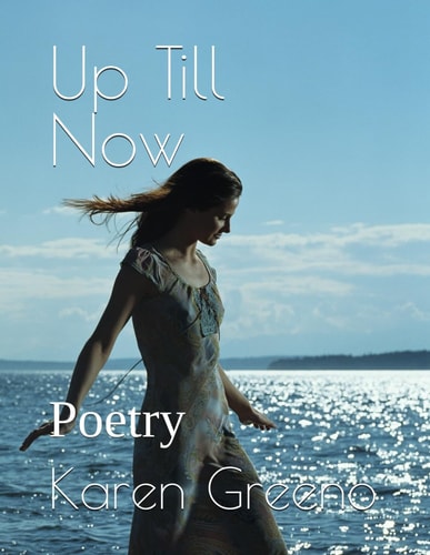 Up Till Now Poetry