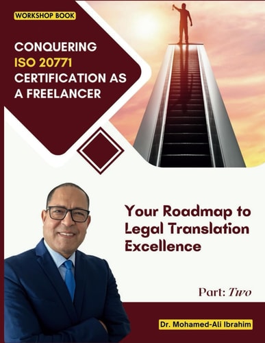 Conquering ISO 20771 Certification as a Freelancer Your Roadmap to Legal Translation Excellence