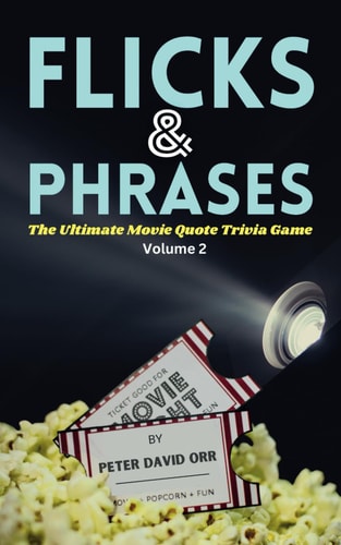 Flicks & Phrases The Ultimate Movie Quote Trivia Game, Volume 2