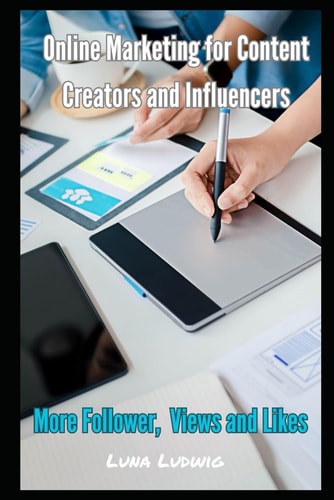 Online Marketing for Content Creators and Influencers Follower, Views and Likes