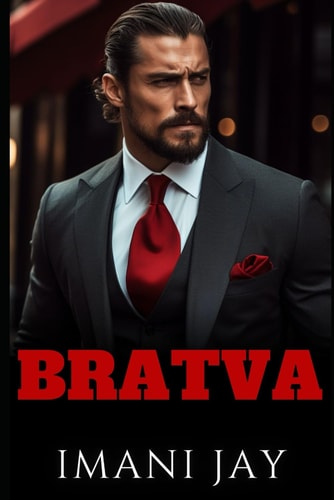 Bratva A Short, Steamy, Mafia Romance