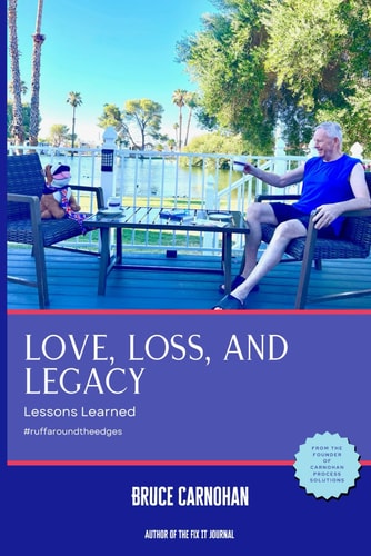 Love, Loss, and Legacy Lessons Learned