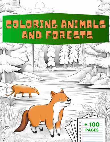 Coloring Animals and Forests Coloring Book for Children Coloring Animals and Forests