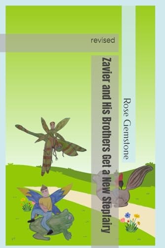 Zavier and His Brothers Get a New Stepfairy Revised