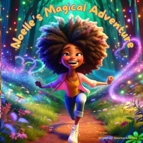 Noelle's Magical Adventure 20 Positive Affirmations
