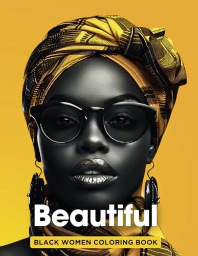 Beautiful Black Women Coloring Book Adults Coloring Book with Beautiful Hairstyles