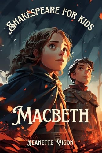 Macbeth Shakespeare for Kids Shakespeare in a Language Children Will Understand and Love