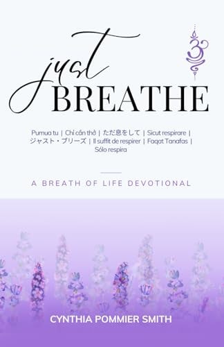 Just Breathe A Breath of Life Devotional