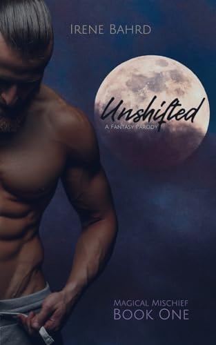 Unshifted A Fantasy Parody