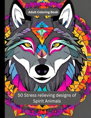 Spirit Animals Adult Coloring Book Stress Relieving