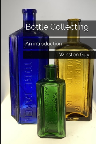 Bottle Collecting An Introduction
