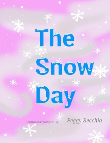 The Snow Day Book 1 in the Seasons Series