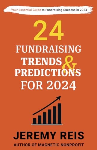 24 Fundraising Trends and Predictions for 2024
