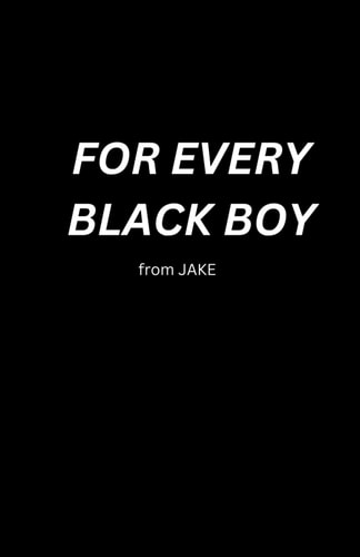 For Every Black Boy