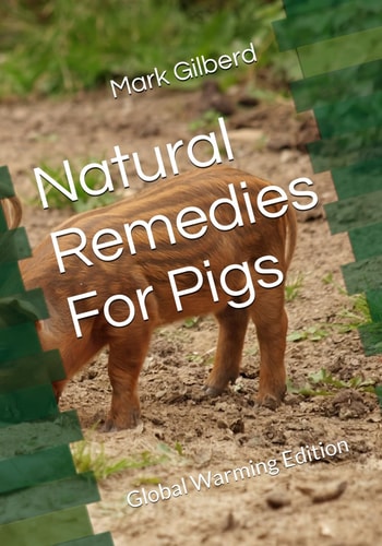 Natural Remedies For Pigs Global Warming Edition