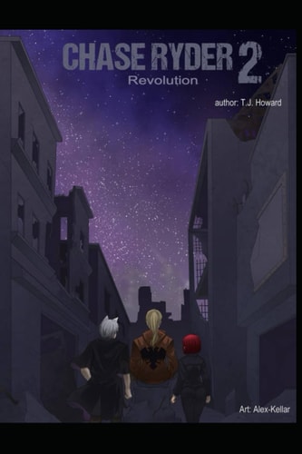Chase Ryder and the City of Lost Memories - Part 2 Revolution