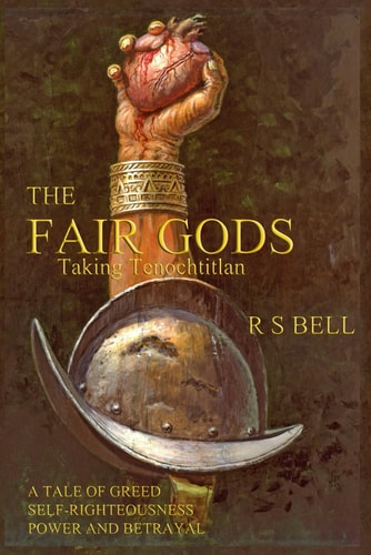 The Fair Gods Taking Tenochtitlan