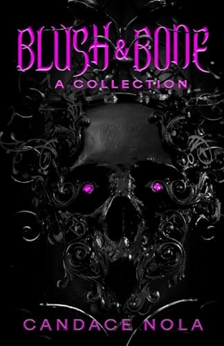 Blush & Bone A Collection