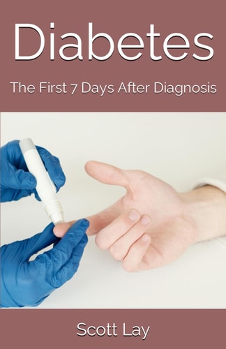 Diabetes The First 7 Days After Diagnosis