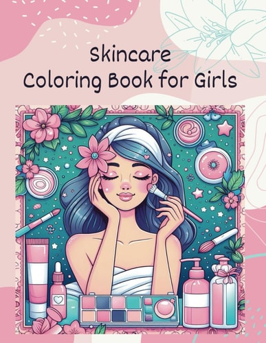 Skincare Coloring Book for Girls