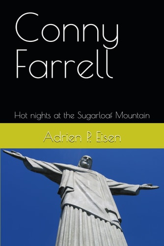 Conny Farrell Hot Nights at the Sugarloaf Mountain