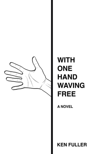 With One Hand Waving Free