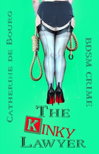 The Kinky Lawyer BDSM Crime