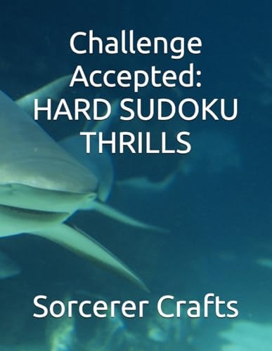Challenge Accepted Hard Sudoku Thrills