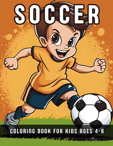 Soccer Coloring Book For Kids Ages 4-8 50 Unique Football Player and Goalkeeper Fun Coloring Pages for Creative Toddlers and Kids, Sports Lovers Boys and Girls.