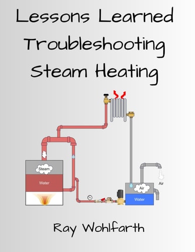 Lessons Learned Troubleshooting Steam Heating