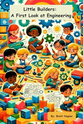 Little Builders A First Look at Engineering