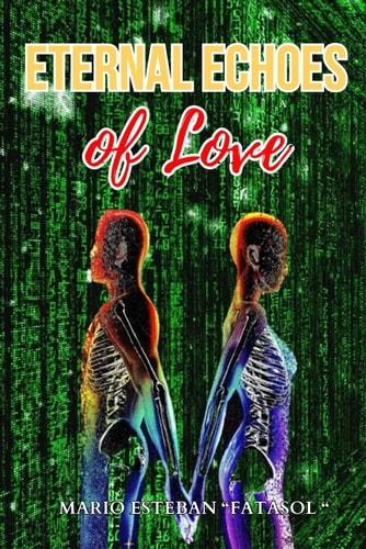 Eternal Echoes of Love