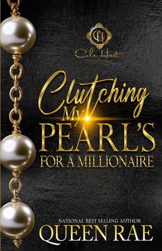 Clutching My Pearls For A Millionaire An African American Romance