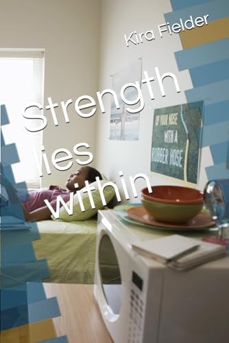 Strength Lies Within