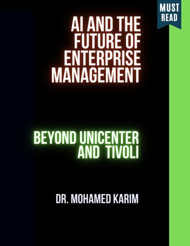 AI and the Future of Enterprise Management Beyond Unicenter and Tivoli