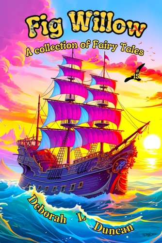 Fig Willow A Collection of Fairy Tales #15