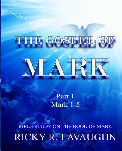 The Gospel of Mark Part 1: Bible Study on the Book of Mark
