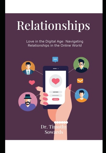 Love in the Digital Age Navigating Relationships in the Online World