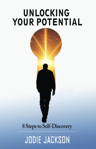 Unlocking Your Potential 8 Steps to Self-Discovery