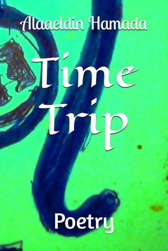 Time Trip Poetry