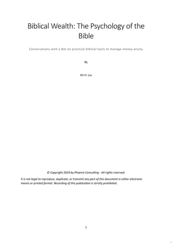 Biblical Wealth: The Psychology of the Bible Conversations with a Bot on practical biblical tools to manage money wisely