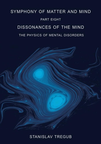 Dissonances of the Mind The Physics of Mental Disorders