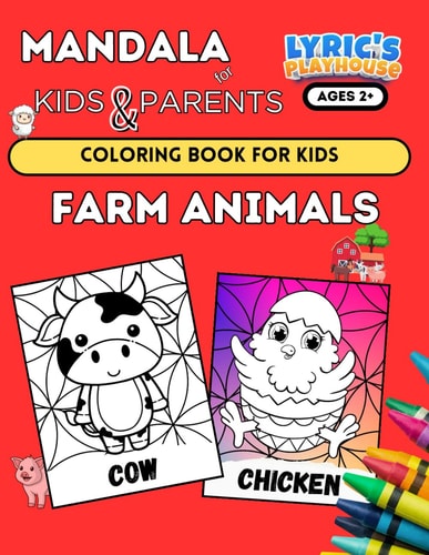 Mandala for KIDS & PARENTS FARM ANIMALS Coloring Book for KIDS Age 2+ and PARENTS (LARGE Bold Print): Coloring Pages for Toddlers, Farm Nature ... Small Hands, Simple Easy Mandala for Kid and Adults