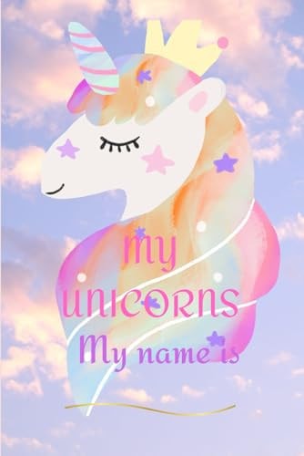 My Unicorns My Name is