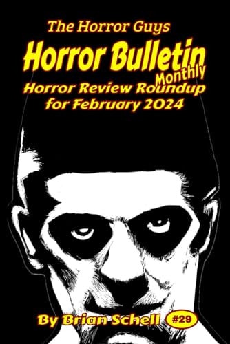Horror Bulletin Monthly February 2024