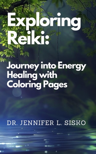 Exploring Reiki A Journey Into Energy Healing with Colouring Pages