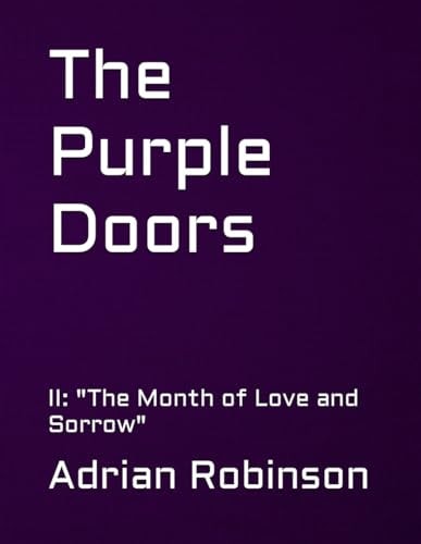 The Purple Doors II: "The Month of Love and Sorrow"