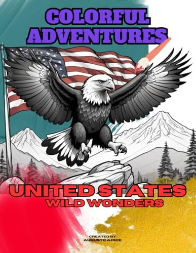Colorful Adventures United States Wild Wonders