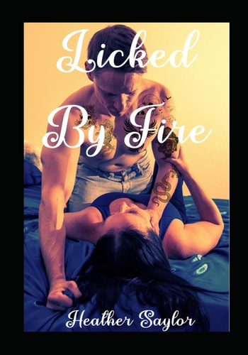 Licked By Fire