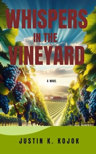 Whispers in the Vineyard